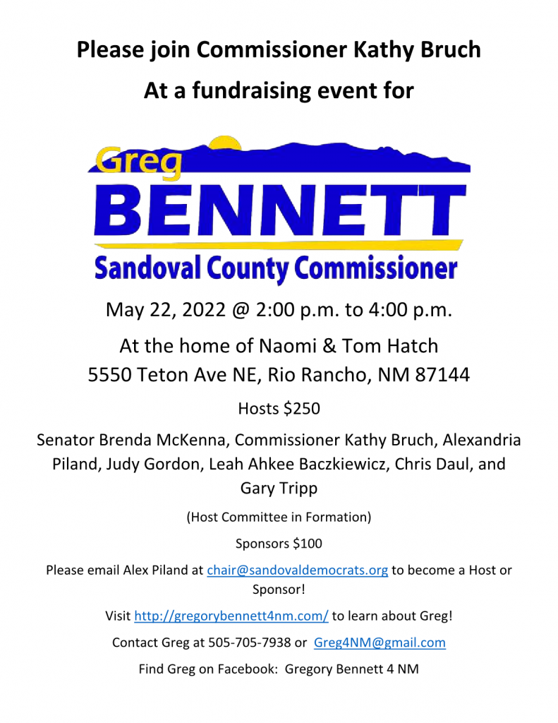 Greg Bennett Fundraiser|Sandoval County Commission @ Home of Naomi & Tom Hatch