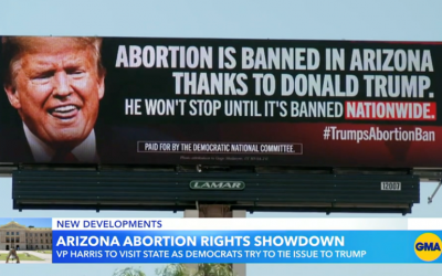 In the News: DNC Billboards in Arizona Slam Trump’s Extreme Abortion Ban